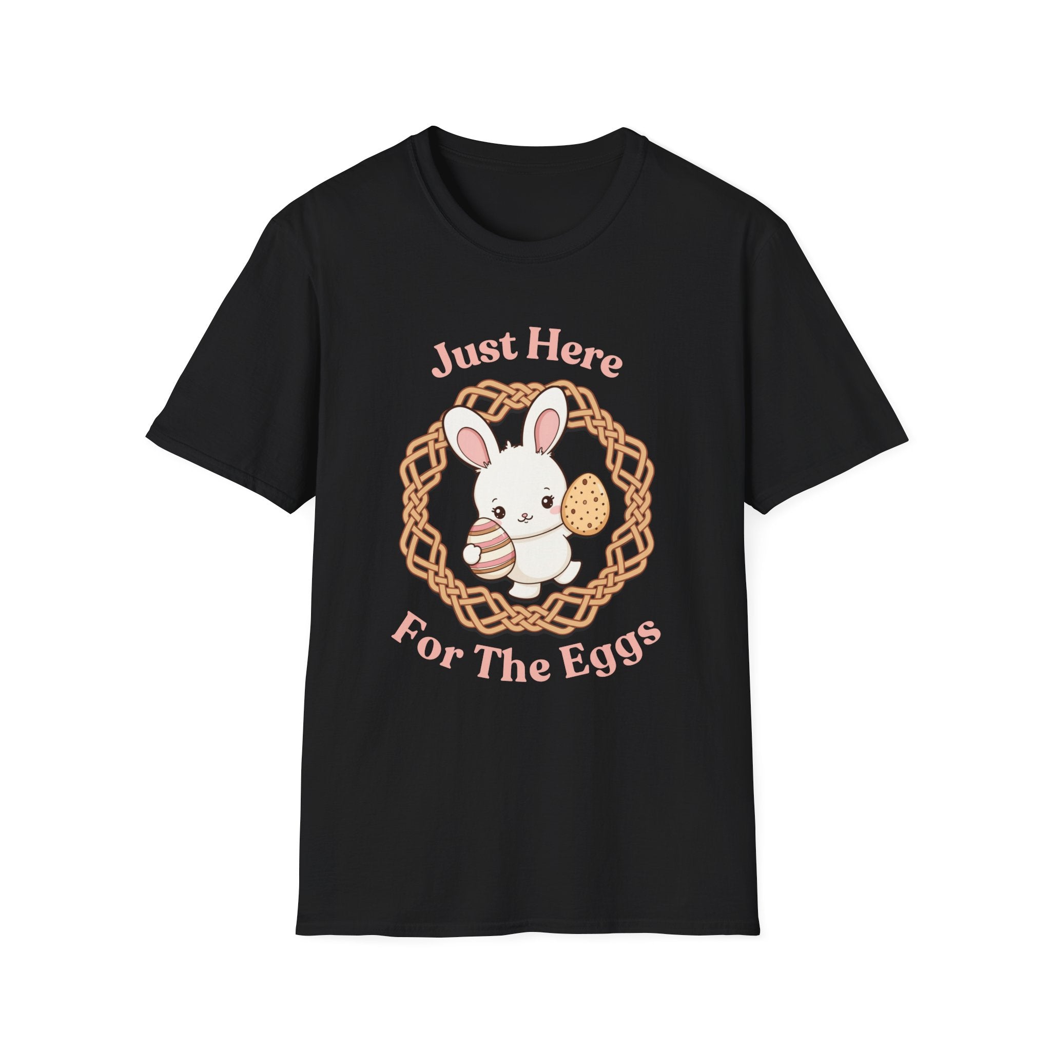 Just Here for the Eggs T-Shirt