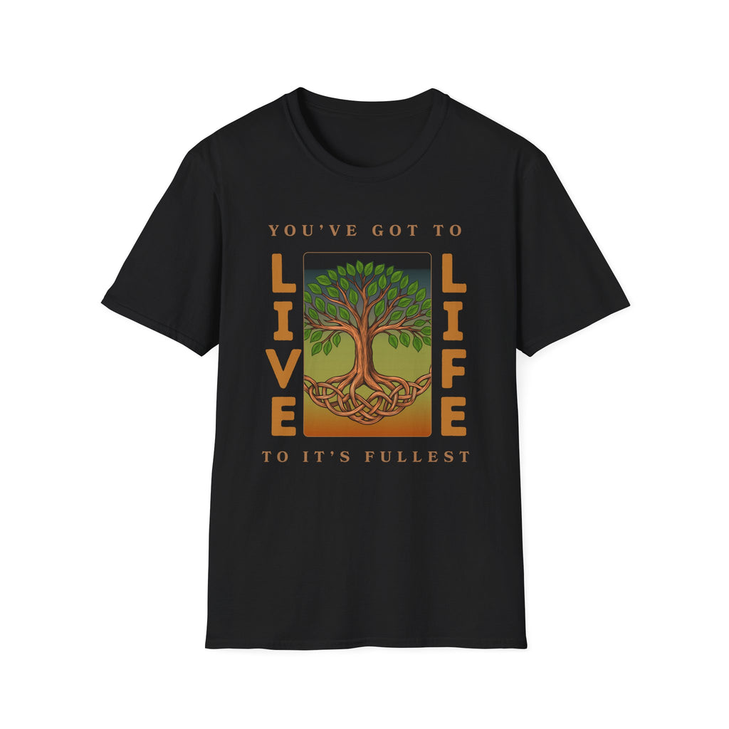 Live Life To It's Fullest T-Shirt