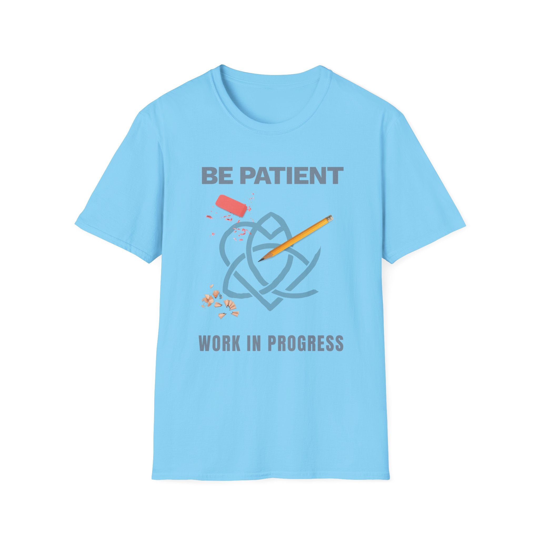 Be Patient T-Shirt