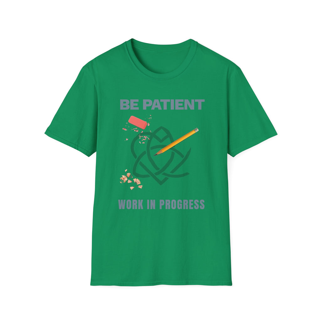 Be Patient T-Shirt