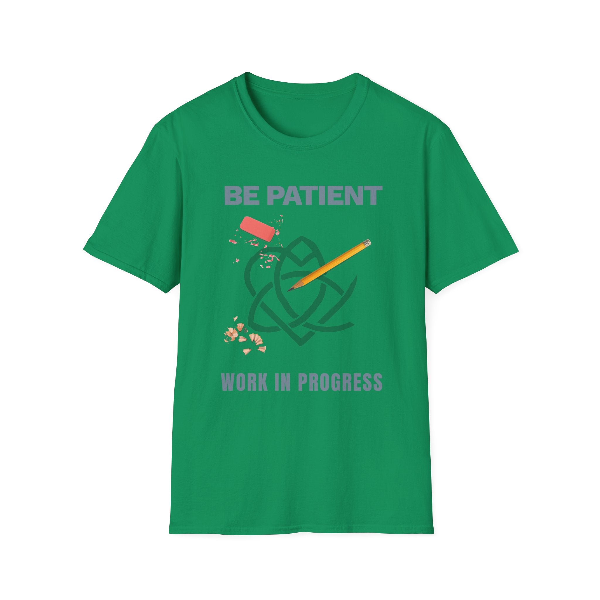 Be Patient T-Shirt