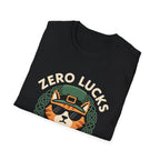 Zero Lucks To Give T-Shirt