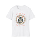 Here for the Eggs T-Shirt