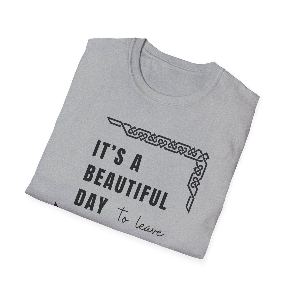 It's A Beautiful Day T-Shirt