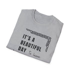 It's A Beautiful Day T-Shirt