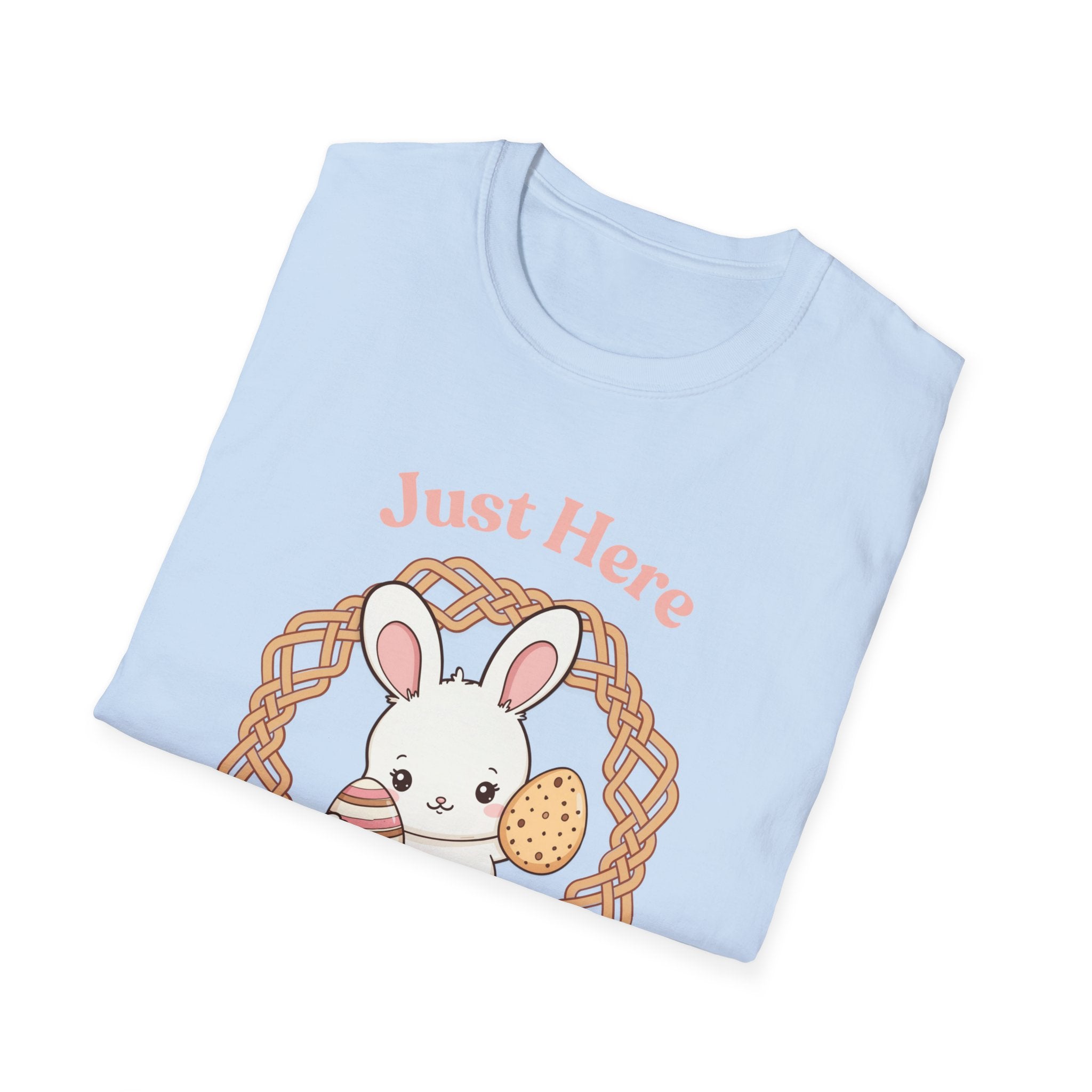 Just Here for the Eggs T-Shirt