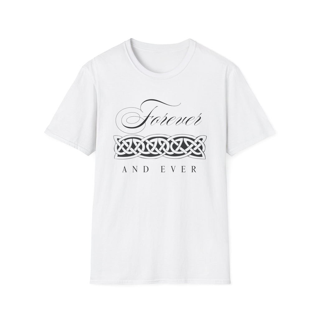 Forever and Ever T-Shirt