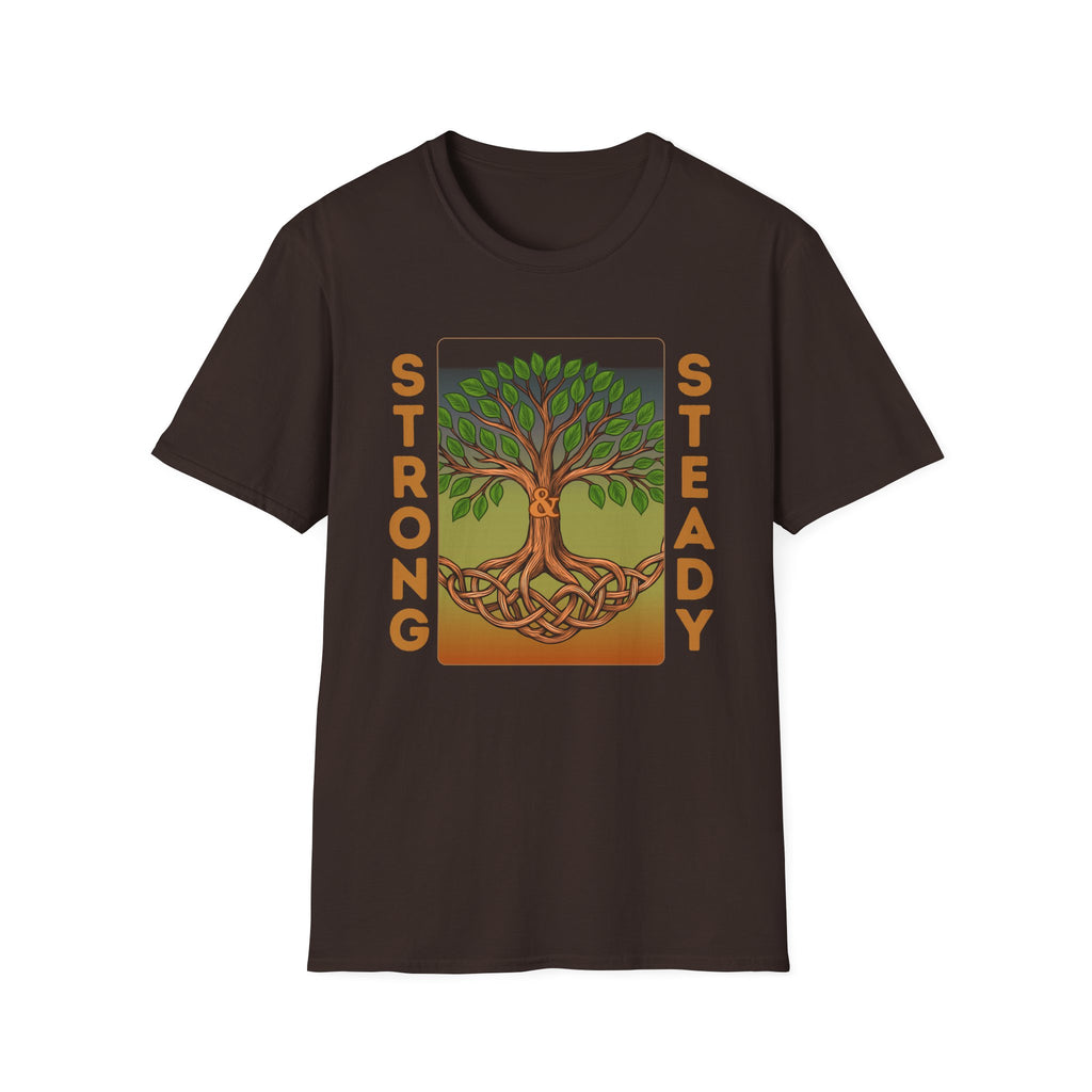 Strong and Steady Roots T-Shirt