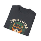 Zero Lucks To Give T-Shirt