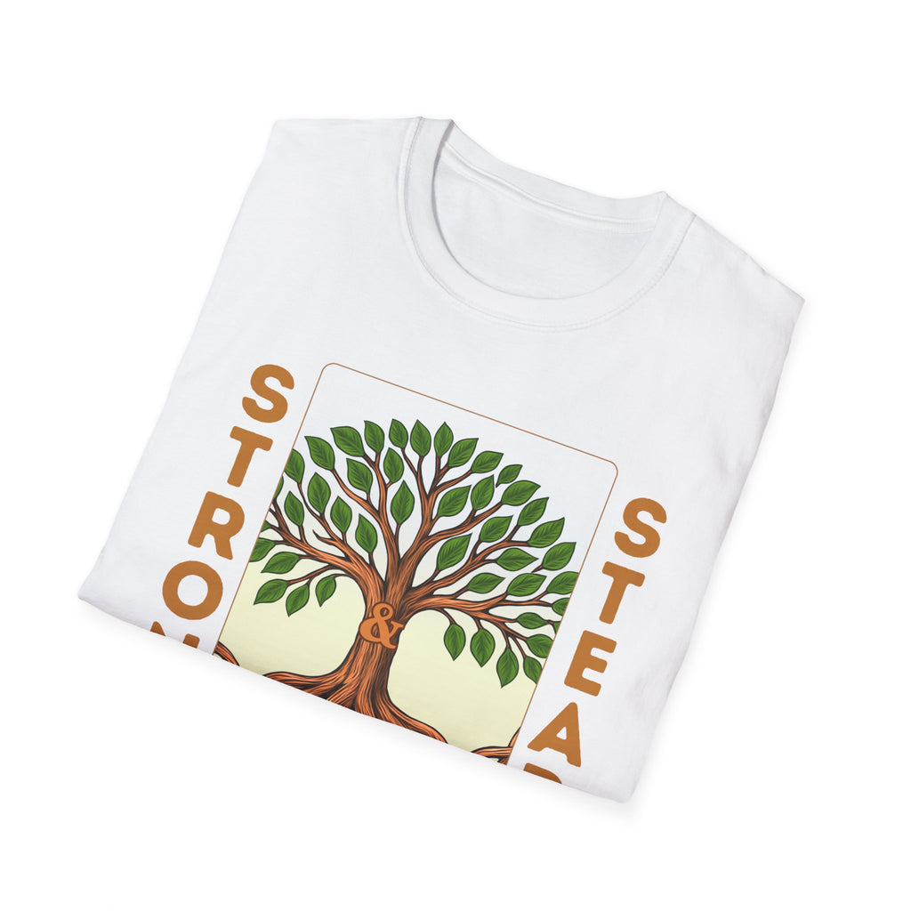 Strong and Steady Roots T-Shirt