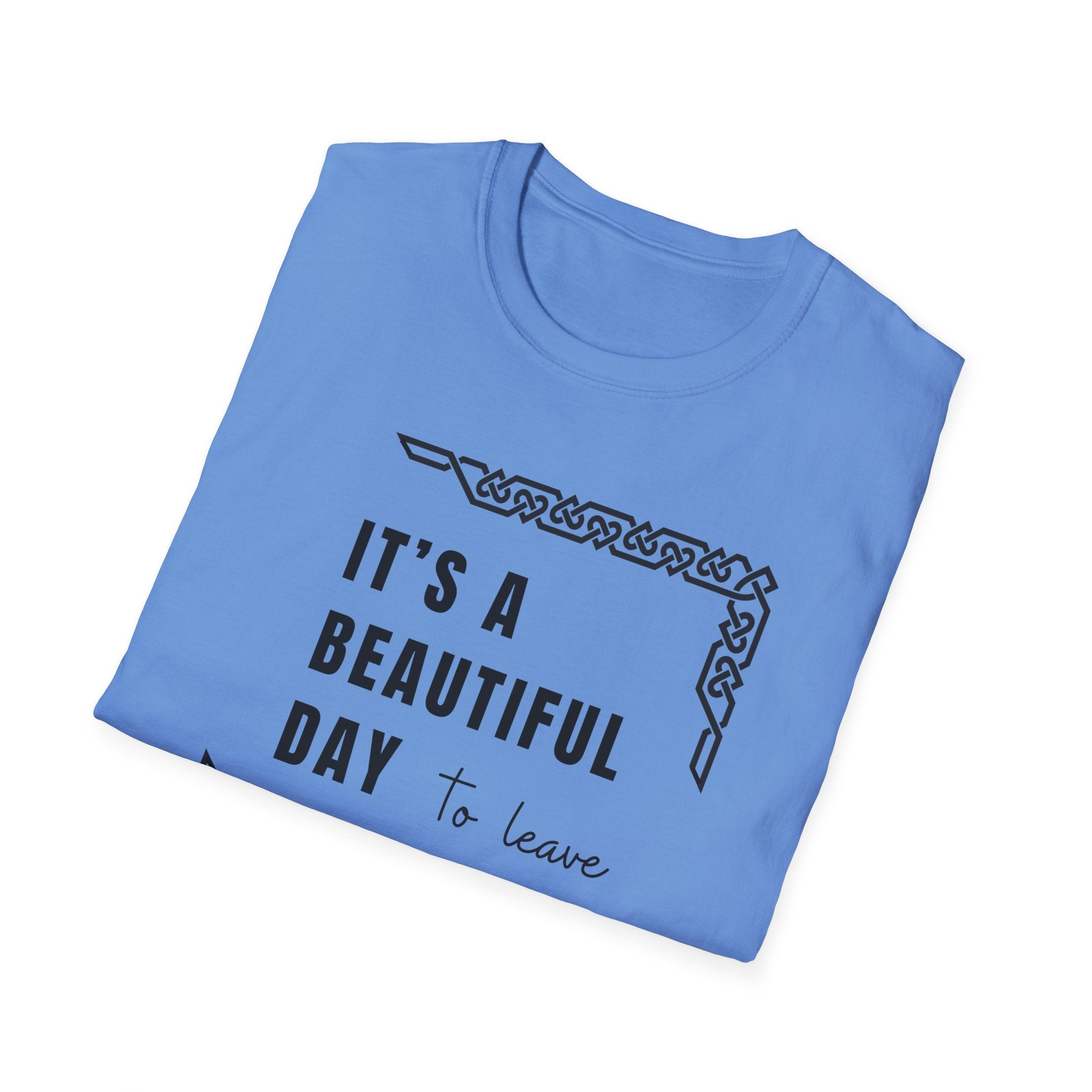 It's A Beautiful Day T-Shirt