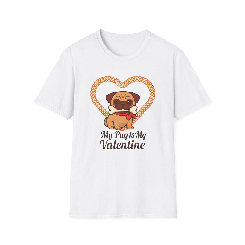 My Pug Is My Valentine T-Shirt