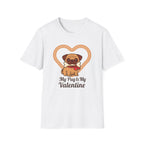 My Pug Is My Valentine T-Shirt