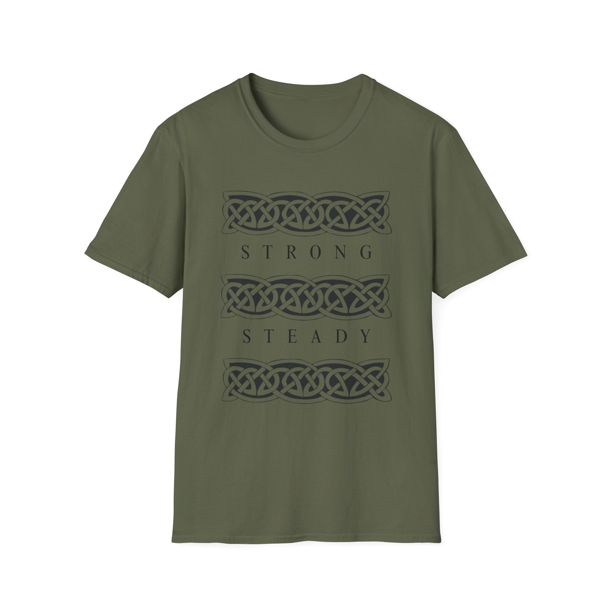 Strong and Steady T-Shirt