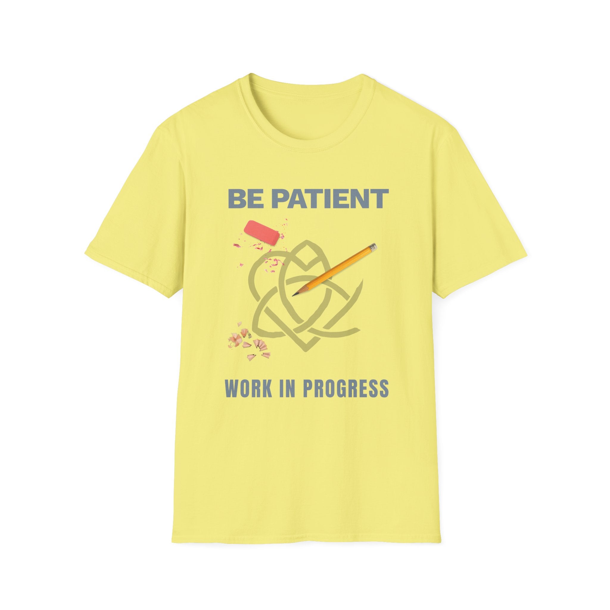 Be Patient T-Shirt