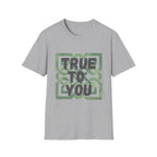 True To You Green T-Shirt
