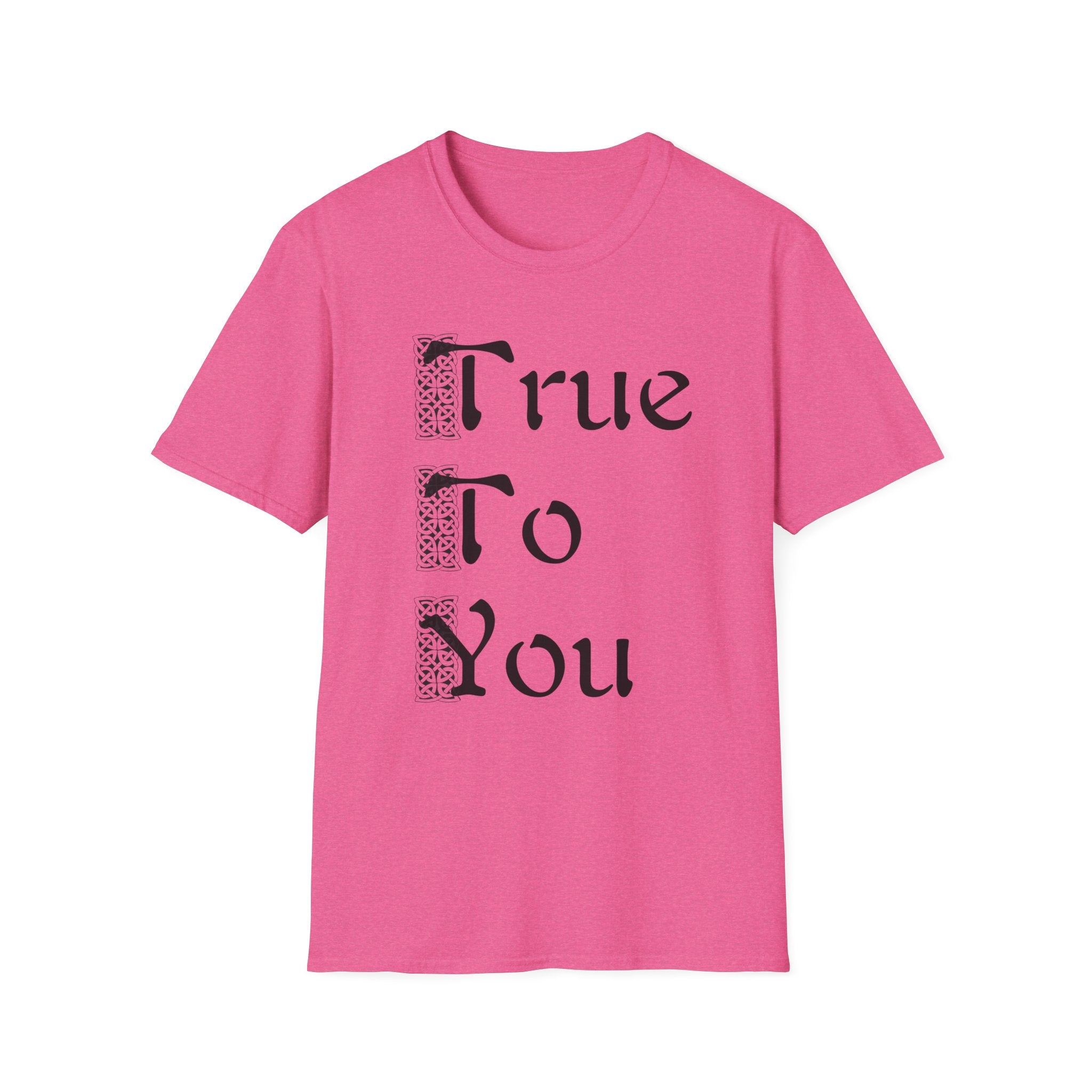 True To You T-Shirt