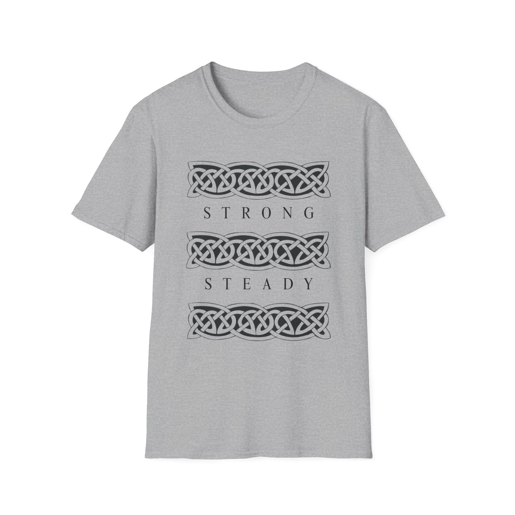 Strong and Steady T-Shirt