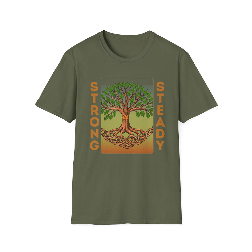 Strong and Steady Roots T-Shirt
