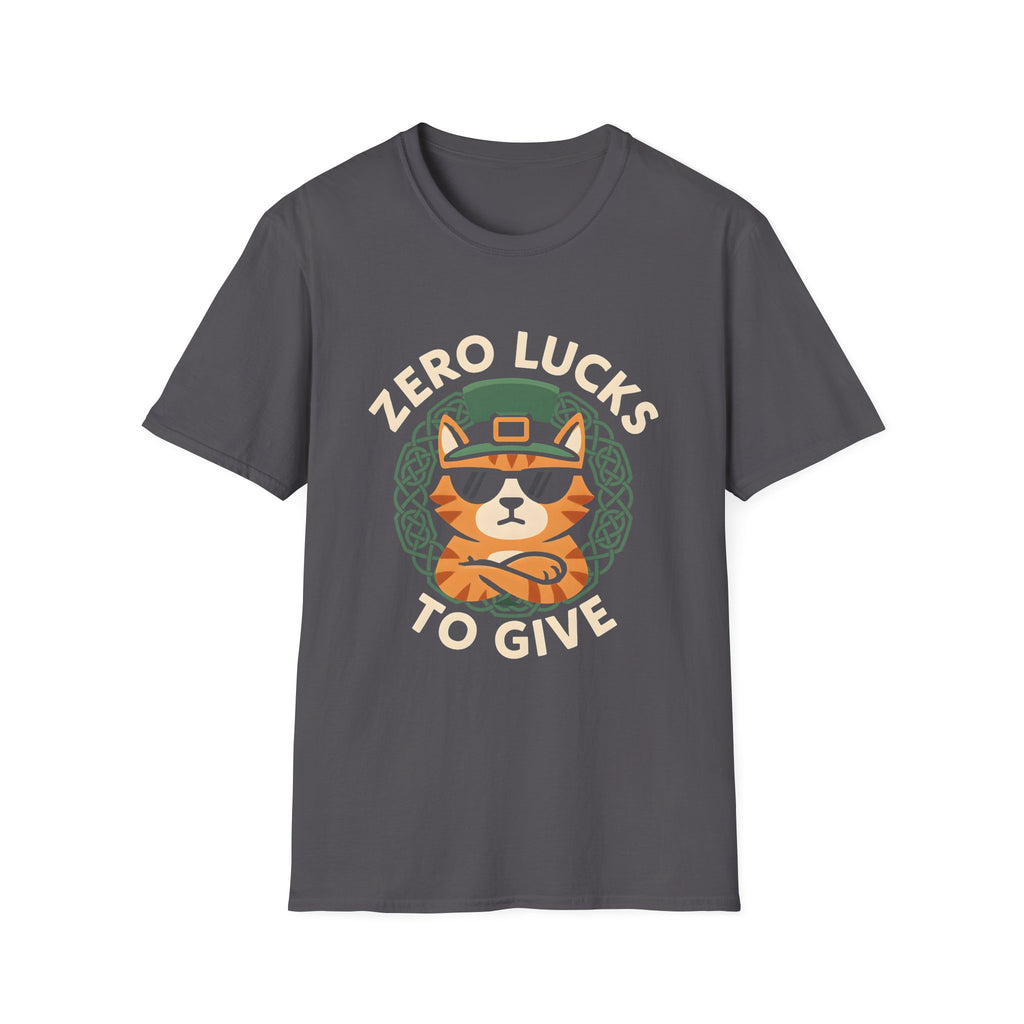 Zero Lucks To Give T-Shirt