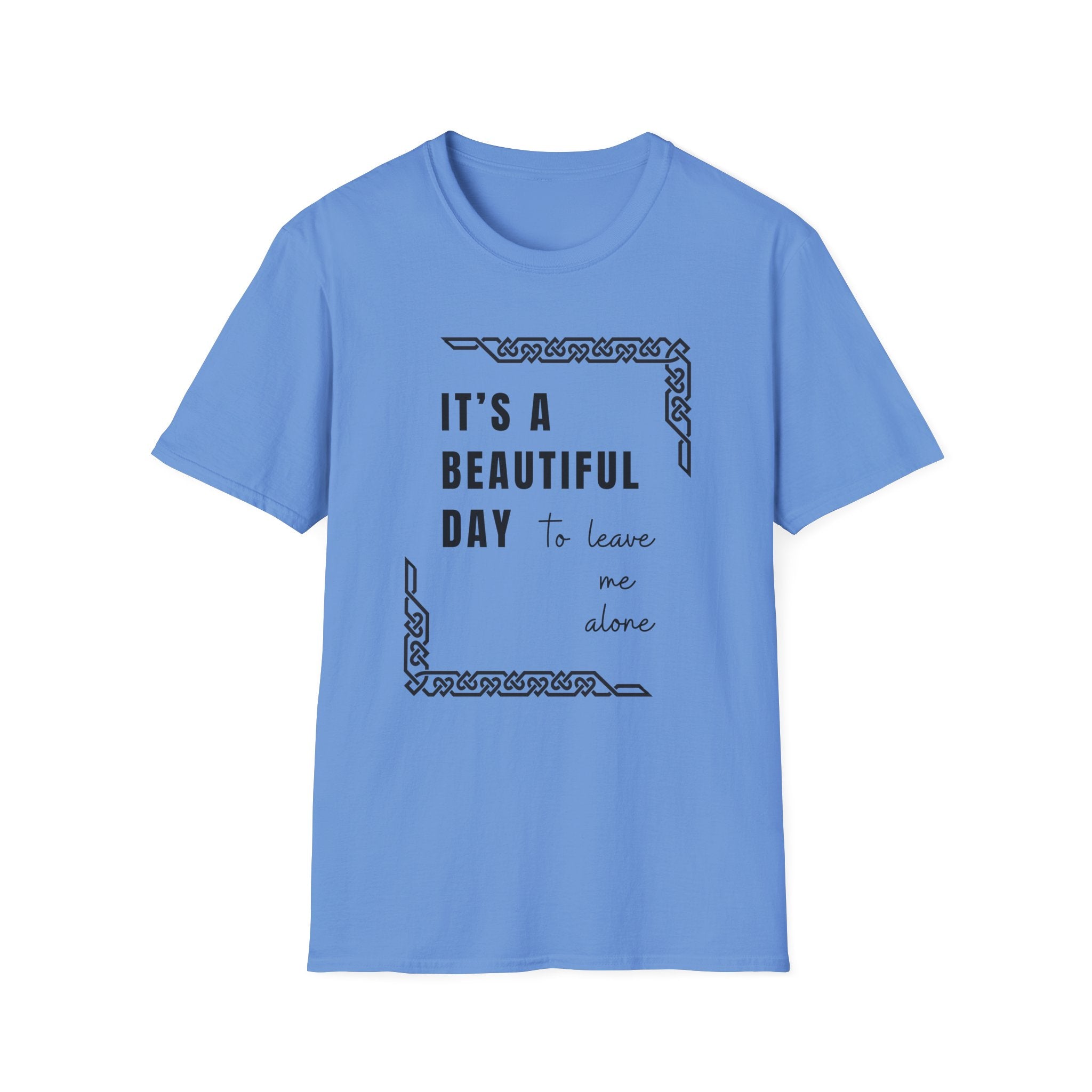 It's A Beautiful Day T-Shirt