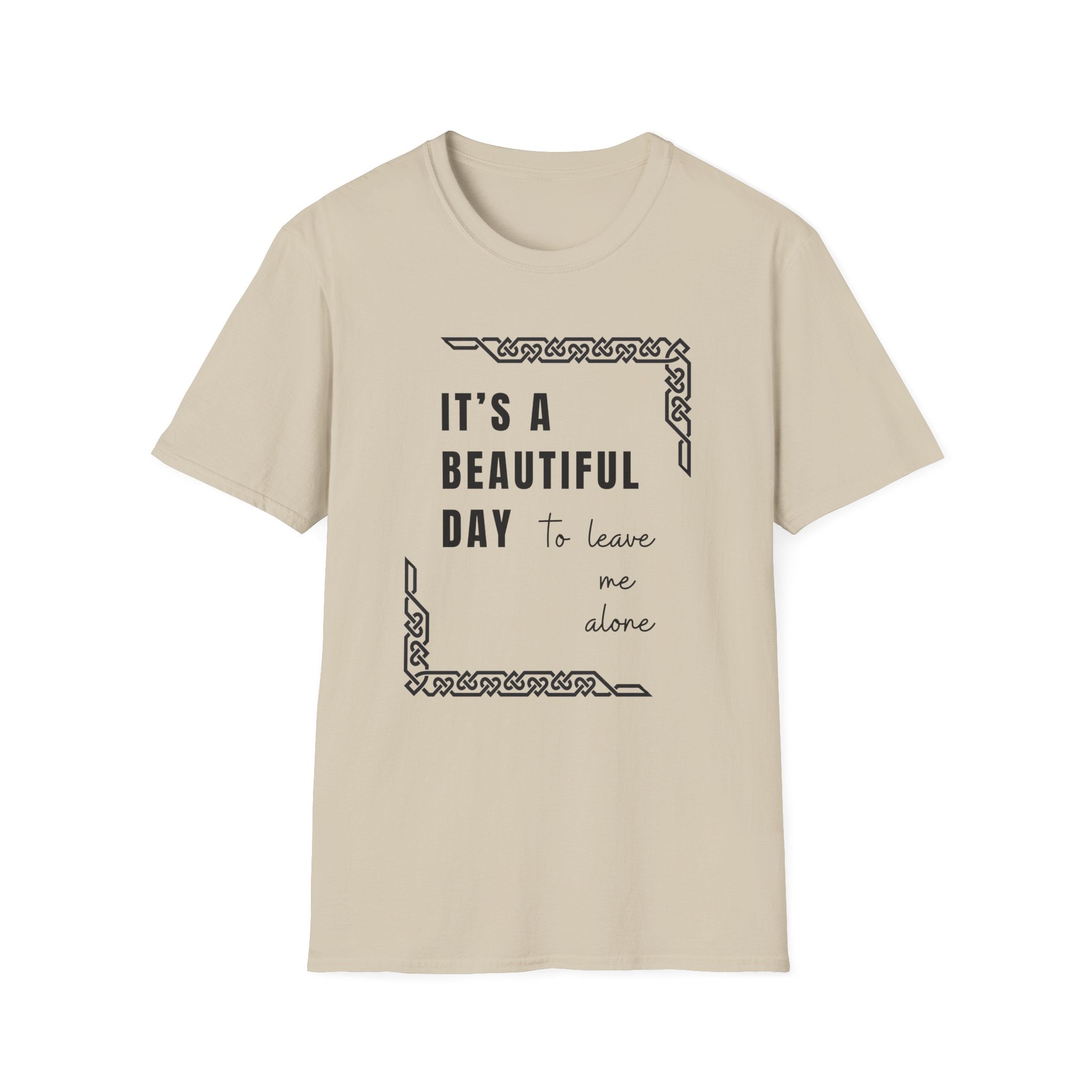 It's A Beautiful Day T-Shirt