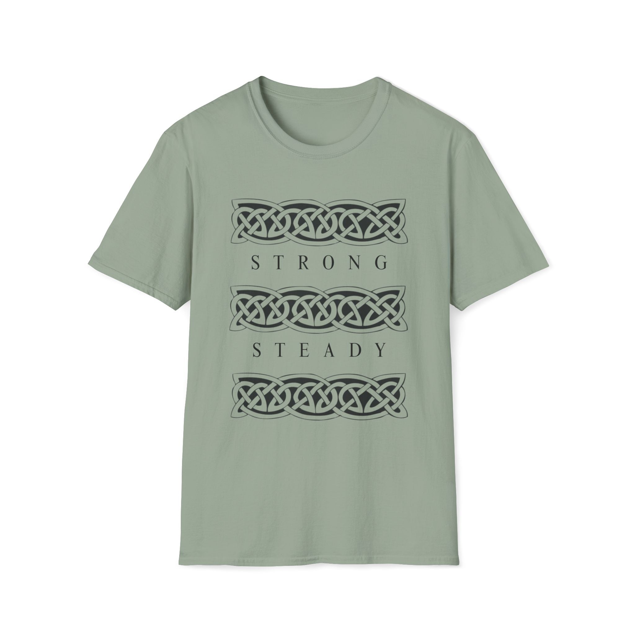 Strong and Steady T-Shirt